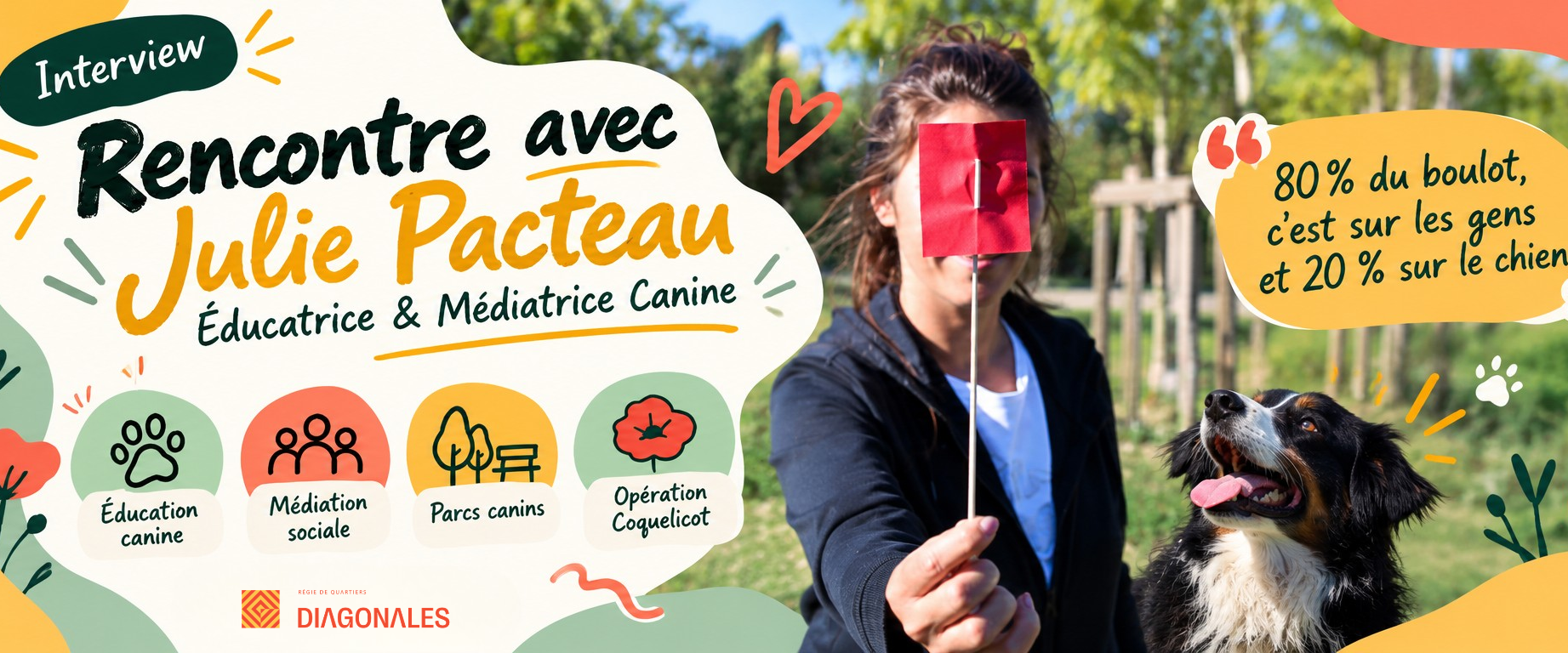 Julie Pacteau, Éducatrice et Médiatrice Canine à la Régie de Quartiers DIAGONALES